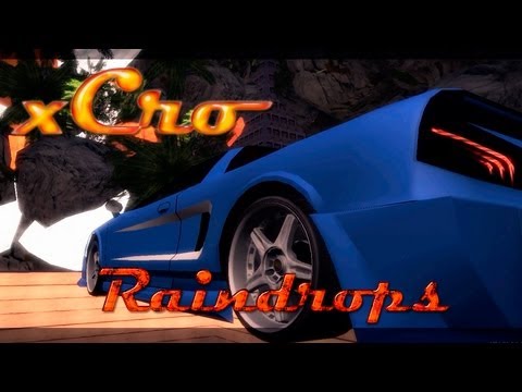 [DM]#xCro-_v1_Raindrops ᴴᴰ