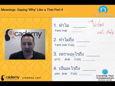 Thai Bites Episode 38 - Say WHY Like a Thai by Stuart Jay Raj and Jcademy