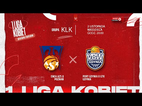 Enea AZS II Poznań - Port Gdynia II GTK Gdynia (KLK)