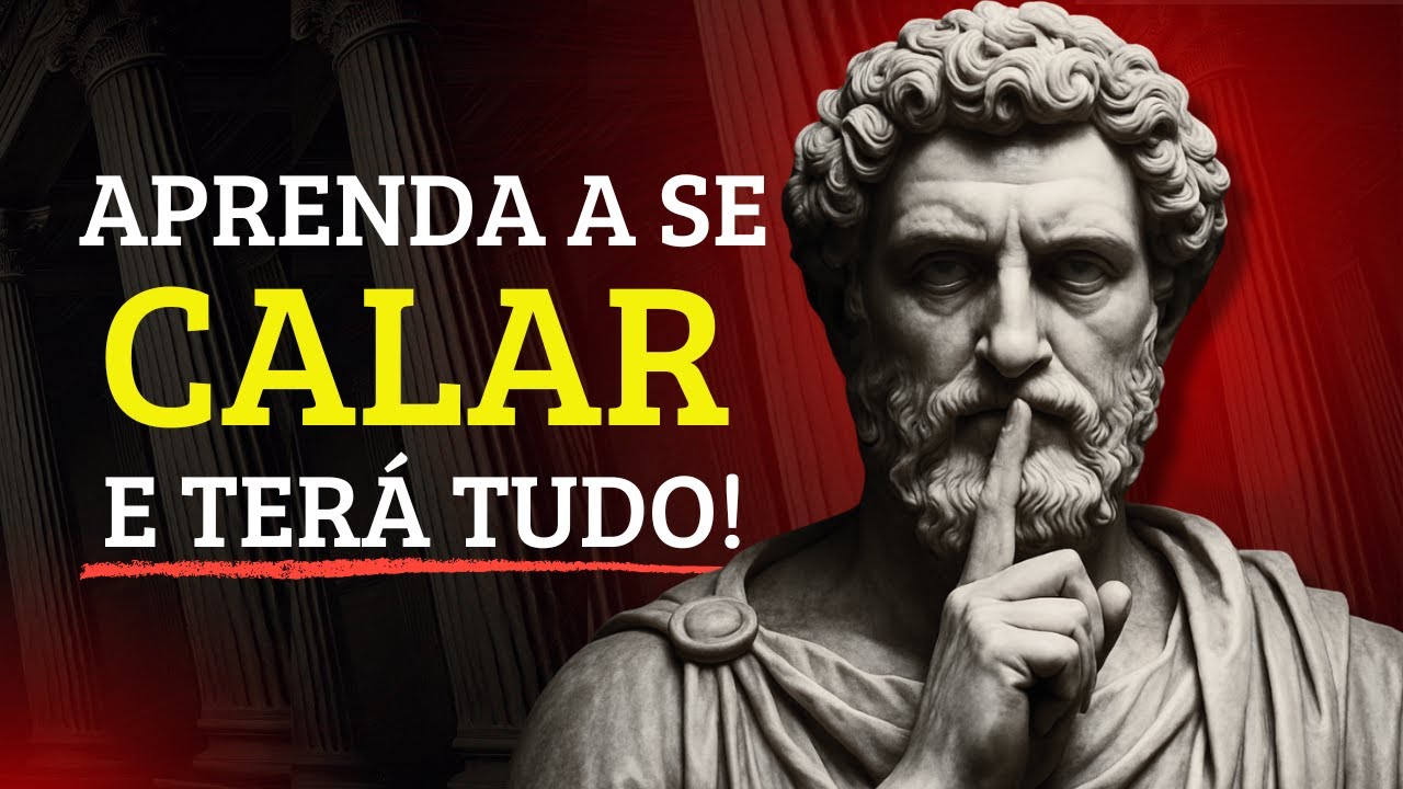 APRENDA A SE CALAR E SUA VIDA VAI MUDAR | Filosofia Estoica | Estoicismo
