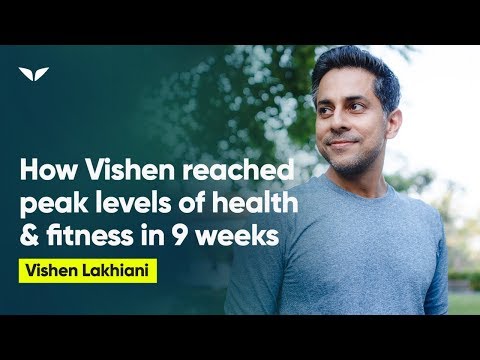 Vishen如何在不到9周的時間內達到健康與體能的巔峰水準？ (How Vishen Reached Peak Levels of Health & Fitness in Less than 9 Weeks)
