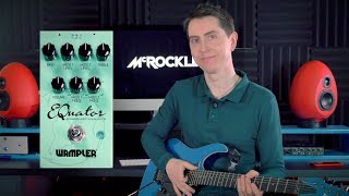Video thumbnail for McRocklin Wampler EQuator Demo by McRocklin