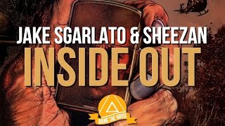 Jake Sgarlato & Sheezan - Inside Out