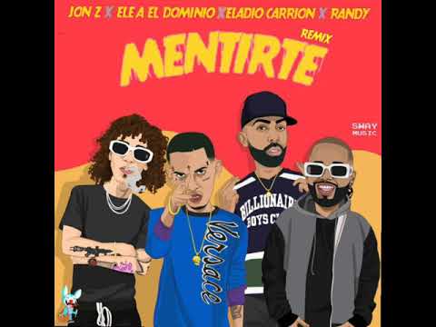Jon Z Ft. Ele A El Dominio, Eladio Carrion & Randy – Mentirte Remix