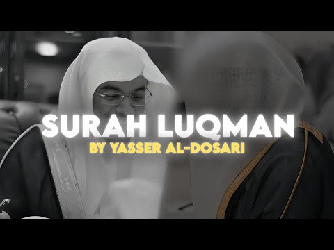 heart melting recitation of surah luqman by imam of mecca