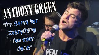 Anthony Green &quot;I&#39;m Sorry for Everything I&#39;ve Ever Done&quot; LIVE 2016 Ft. Lauderdale, FL.