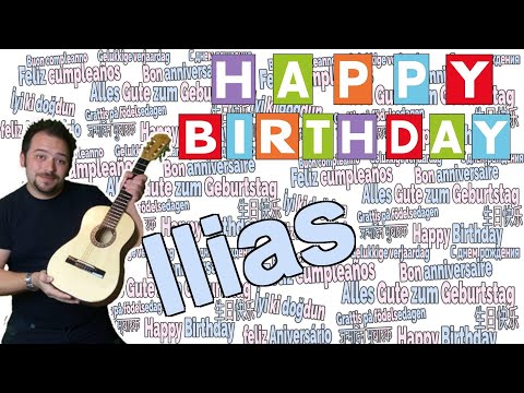 🎉 Happy Birthday Ilias - Das Geburtstagslied für Ilias 🎉