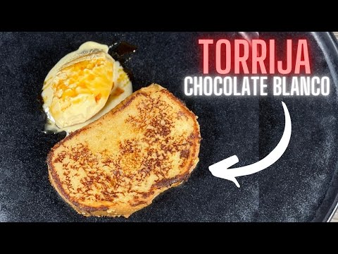White Chocolate Torrijas