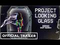 Project Looking Glass Steam Key Global Trailer