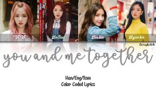 LOOΠΔ (LOONA) 1/3 – You and Me Together [Color Coded Han|Rom|Eng]