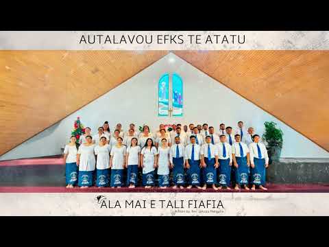 Autalavou EFKS Te Atatu - Ala Mai E Tali Fiafia (Instrumental) (Audio)
