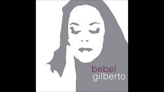 Bebel Gilberto - Tanto Tempo