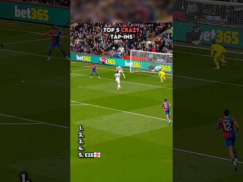 Top 5 crazy tap-ins