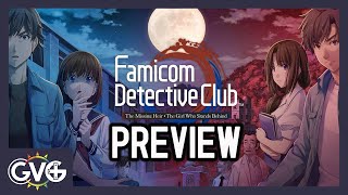 Famicom Detective Club: The Missing Heir • The Girl Who Stands Behind - PREVIEW (Nintendo Switch)