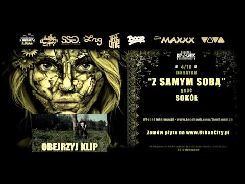 UNBELIEVABLE!!     Donatan RÓWNONOC feat. Sokół - Z Samym Sobą [Audio] Amazing!!! - HD