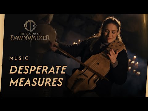 The Blood of Dawnwalker — „Desperate Measures” [4K]