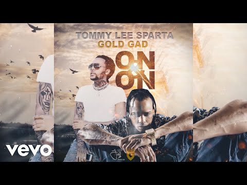 Tommy Lee Sparta, Gold Gad - On & On (Official Audio)