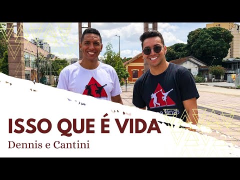 Isso Que É Vida - Dennis DJ e Cantini | Dança Minas