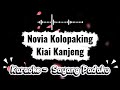 Karaoke Novia Kolopaking Kyai Kanjeng Sayang Padaku