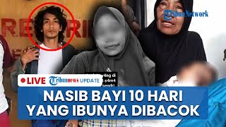 LIVE: Nasib Pilu Bayi 10 Hari di Dompu seusai Sang Ibu Tewas Dibacok Suami Gegara Banyak Utang