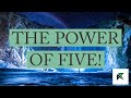 CHANGE YOUR LIFE: THE POWER OF FIVE.