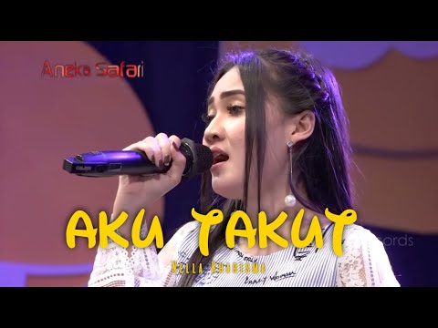 Aku Takut - Nella Kharisma lagu ter AMBYAR (Official Music Video ANEKA SAFARI)