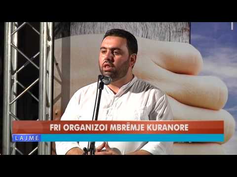 FRI ORGANIZOI MBRËMJE KURANORE