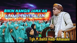 Download lagu Pengajian mengharukan | Tagisan Roh di Hari Pertama ,hari ke 3 dan di hari ke 9 @dakwahntb mp3