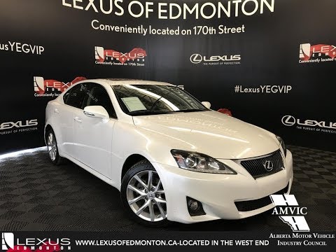 Used White 2012 Lexus IS 250 Touring Edition 1 Review Slave Lake Alberta