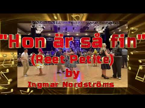 "Hon är så fin" (Reet Petiet) - Ingmar Nordströms   (Rock 'n' Roll Dance Show)