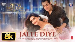 Download lagu JALTE DIYE 8K Full VIDEO SONG | PREM RATAN DHAN PAYO | SALMAN KHAN, SONAM KAPOOR | T-SERIES mp3