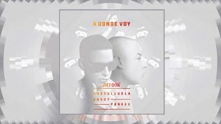 Cosculluela Ft Daddy Yankee - A Donde Voy (Video Lyric) | Reggaeton 2016