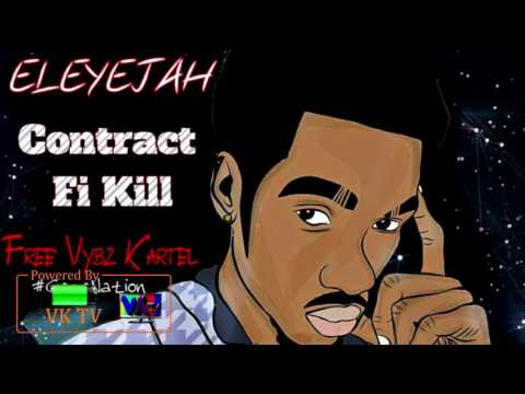 Eleyejah - Contract Fi Kill [Alkaline Diss] - Free Vybz Kartel {Prod. by HemtonMusic} #Gazanation