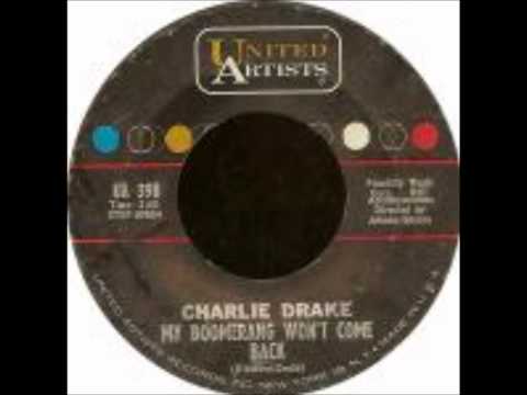 My Boomerang Won't Come Back - Charlie Drake (USA Version)