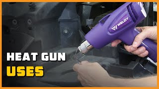 Heat Gun Uses