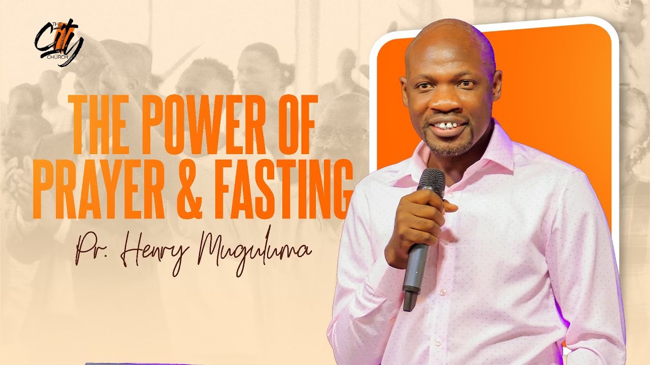 Henry Muguluma on prayer and fasting