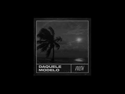 Daquele Modelo - DIGZIN