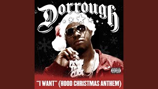 I Want (Hood Christmas Anthem)