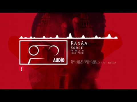 KanAa - Xorse ft Kollins #Audio #Ivoirap
