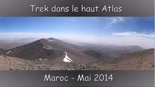 preview picture of video 'Trek dans le haut Atlas - Ascension du Mont M'Goun 4071m'