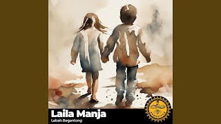 Download lagu Laila Manja mp3 Download lagu Laila Manja mp3
