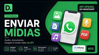DATAFY API - COMO ENVIAR MEDIAS PELA API OFICIAL DO WHATSAPP