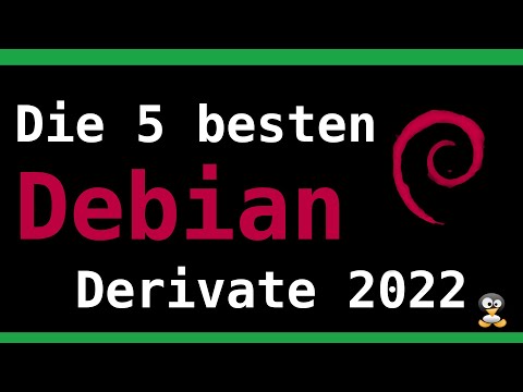 Die besten 5 DEBIAN Derivate im Jahr 2022 - Linux Betriebssysteme für Anfänger