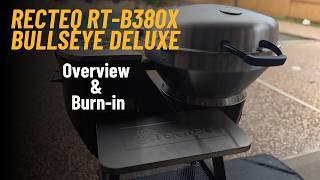 Recteq RT-B380X Bullseye Deluxe Pellet Grill – Overview & Burn-In | Setup & First Impressions