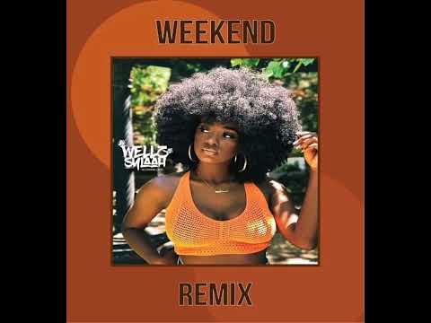 Weekend_-_(WELLZ Sylaah Remix)_2022 Afro Remix 🇻🇺