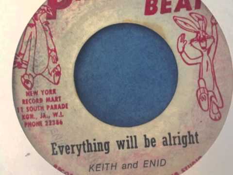 Keith and Enid - Everything Will Be Alright