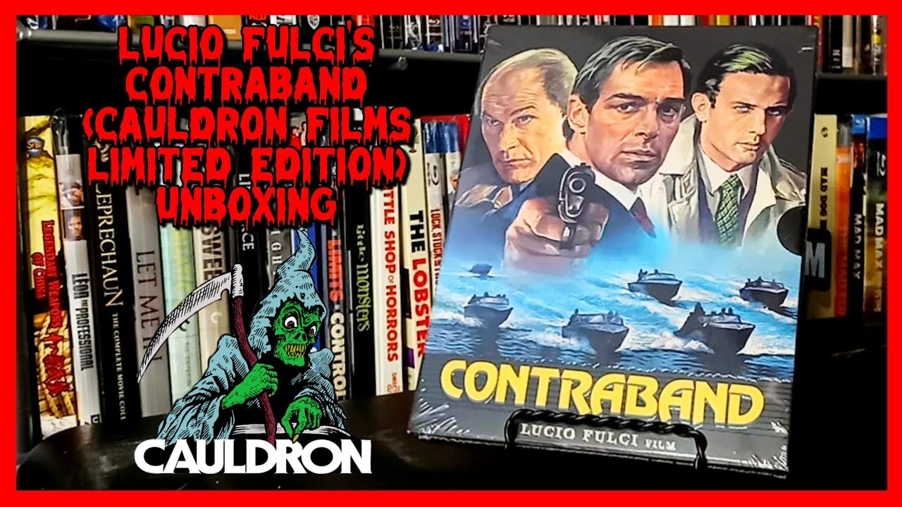 Lucio Fulci's CONTRABAND (Cauldron Films UNBOXING, plus recommendations)