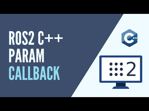 Ros2 Rclcpp Parameter Callback Tutorial C