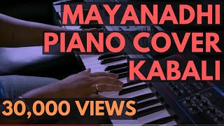 Mayanadhi - Kabali - Piano Cover