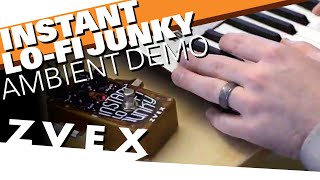 Video thumbnail for ZVEX Vertical Instant Lo-Fi Junky: Ambient Endeavors Demo by Z VEX